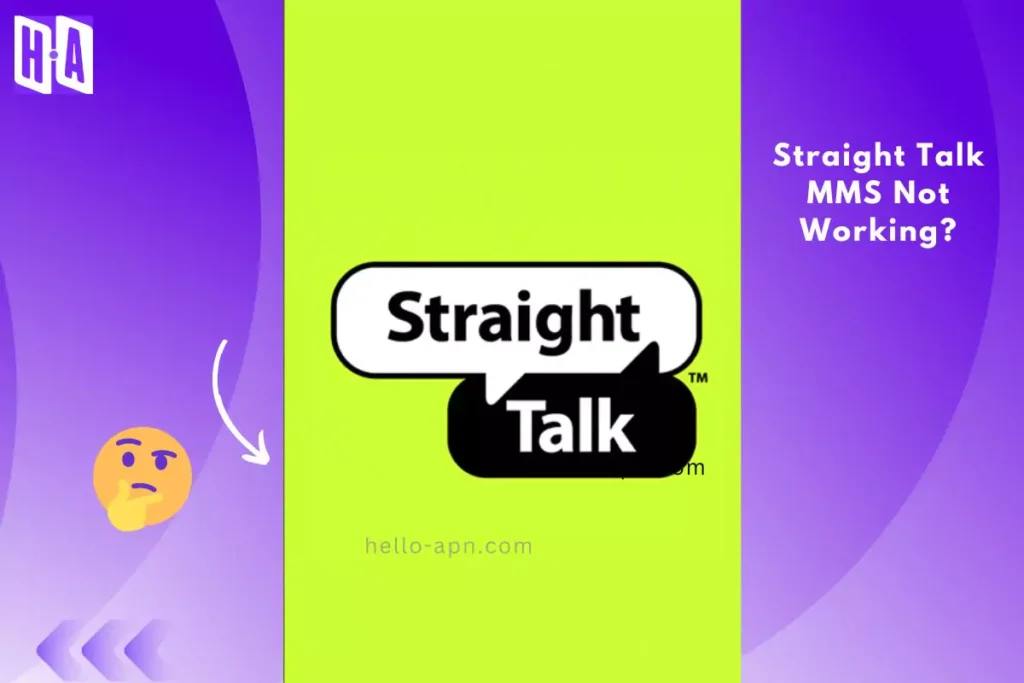 image of the straight talk logo with a thinking emoji with a overlay text that mms is not working
