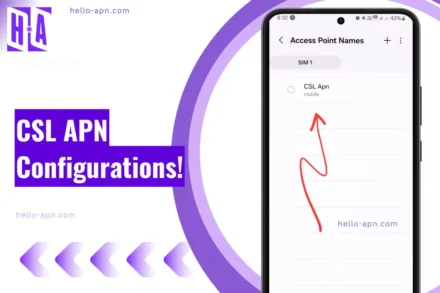 CSL APN Settings For High Internet Speed (5G/4G)